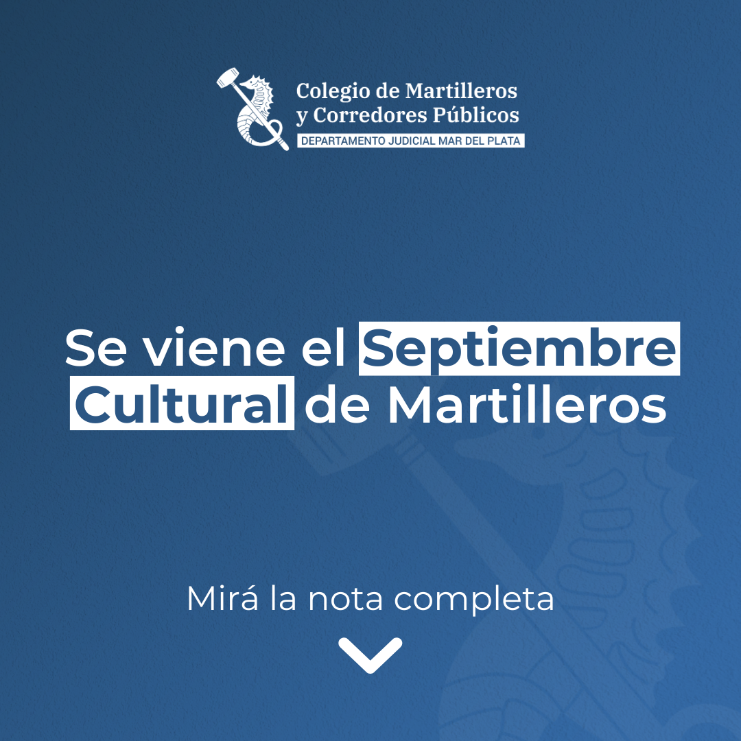 Se viene el “Septiembre Cultural” de Martilleros
